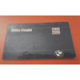 BMW 2000 -  Manual do condutor (Notice d´emploi)