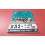 Lada - Manual do condutor (Voitures BA3-2103 et BA3-21033 Notice d´utilisation)